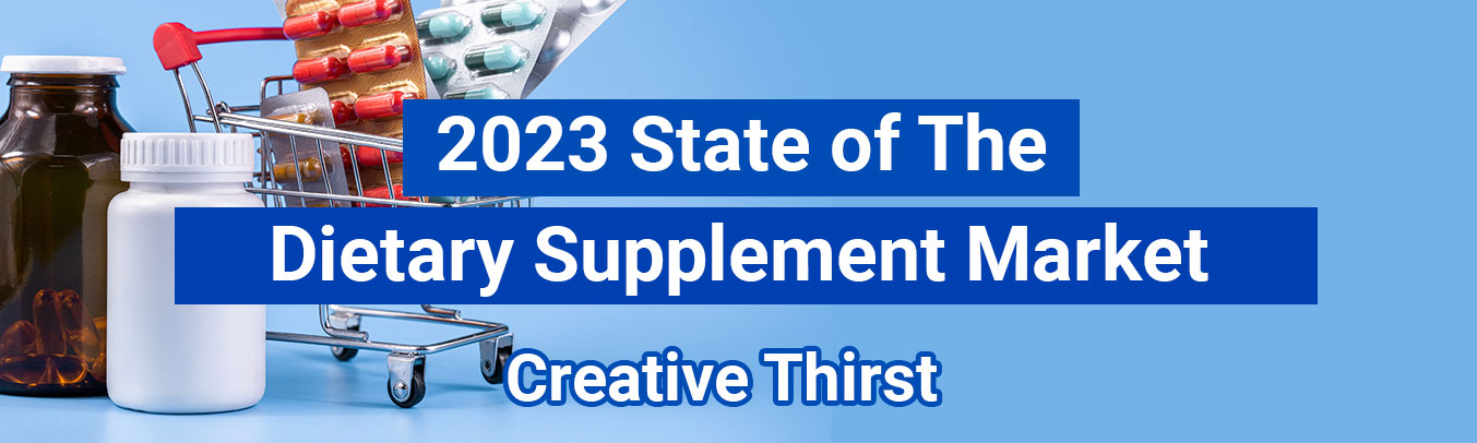 2023 State Of The Dietary Supplement Market